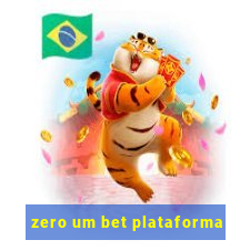 zero um bet plataforma